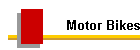 Motor Bikes